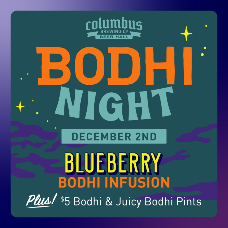 Bodhi Night, Beer Hall, Blueberry Infusion.