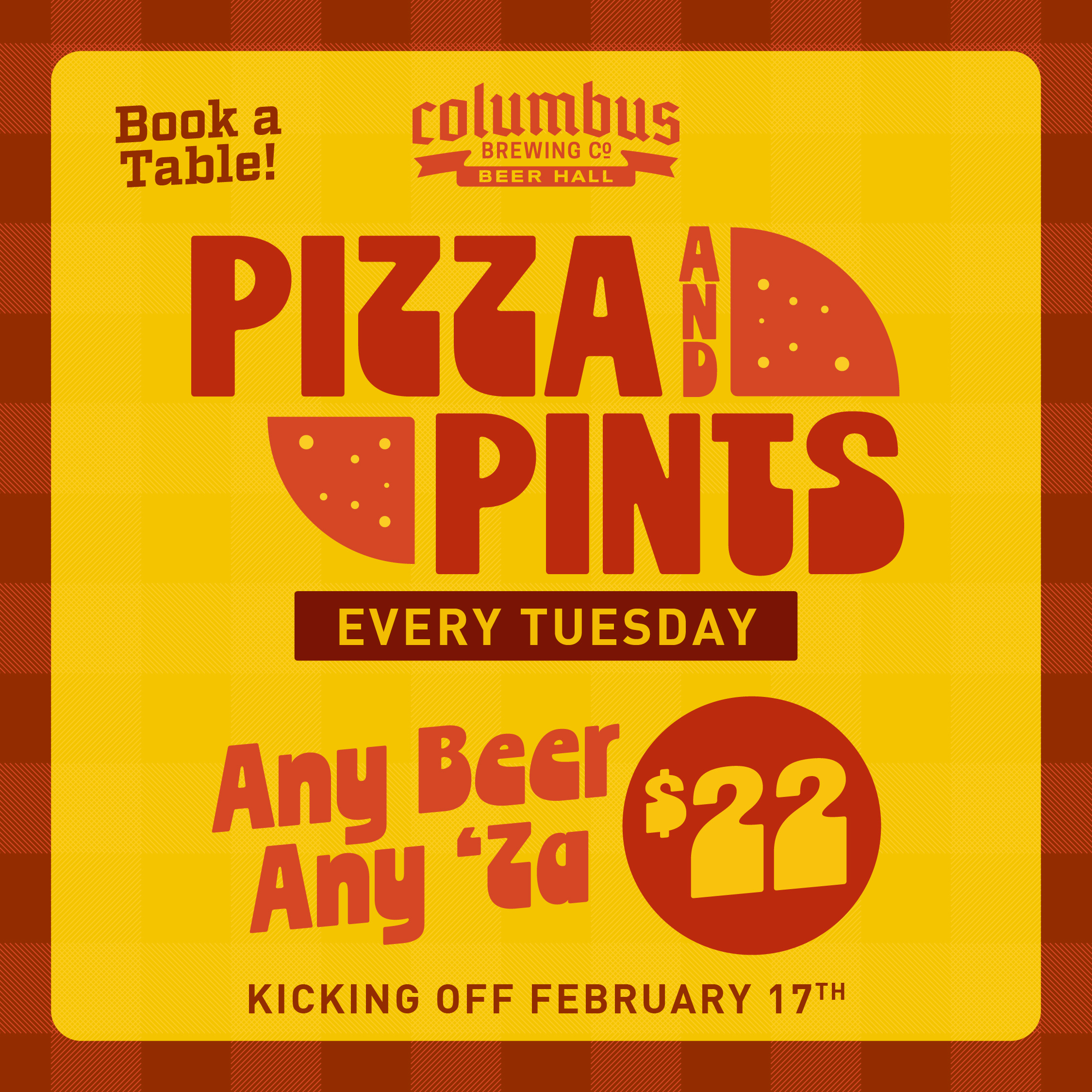 Pizza and Pints at the Beer Hall every Tuesday.